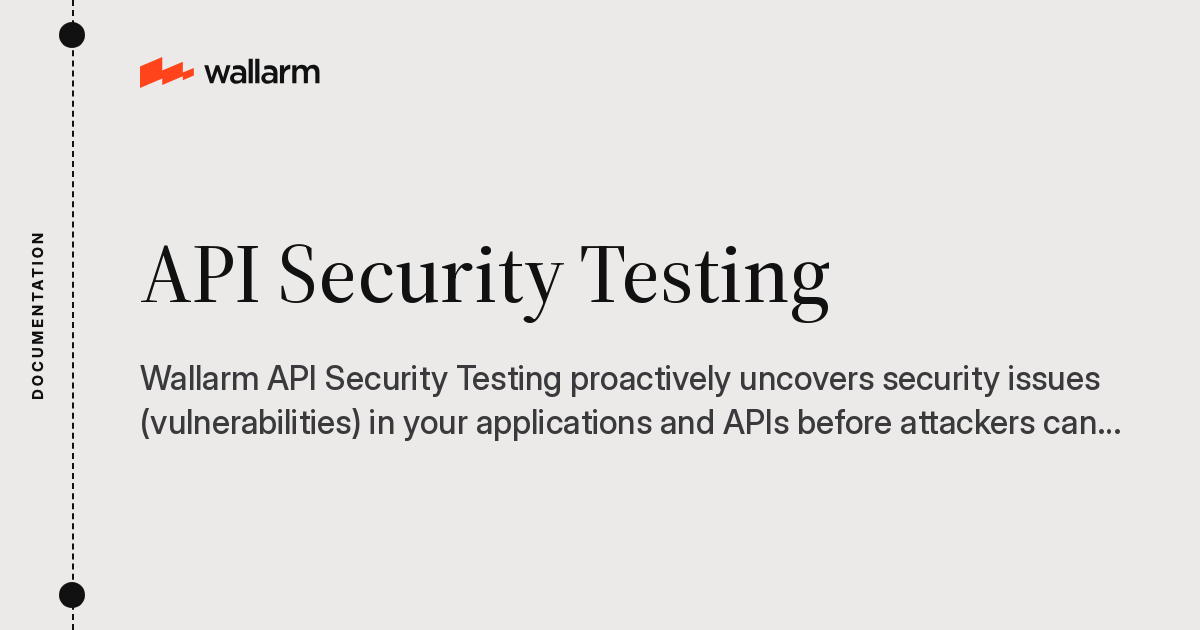 Detecting Security Issues - Wallarm Documentation