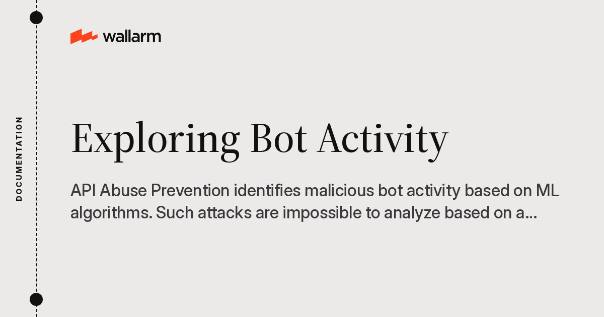 Exploring Bot Exploring Bot Activity - Wallarm Documentation