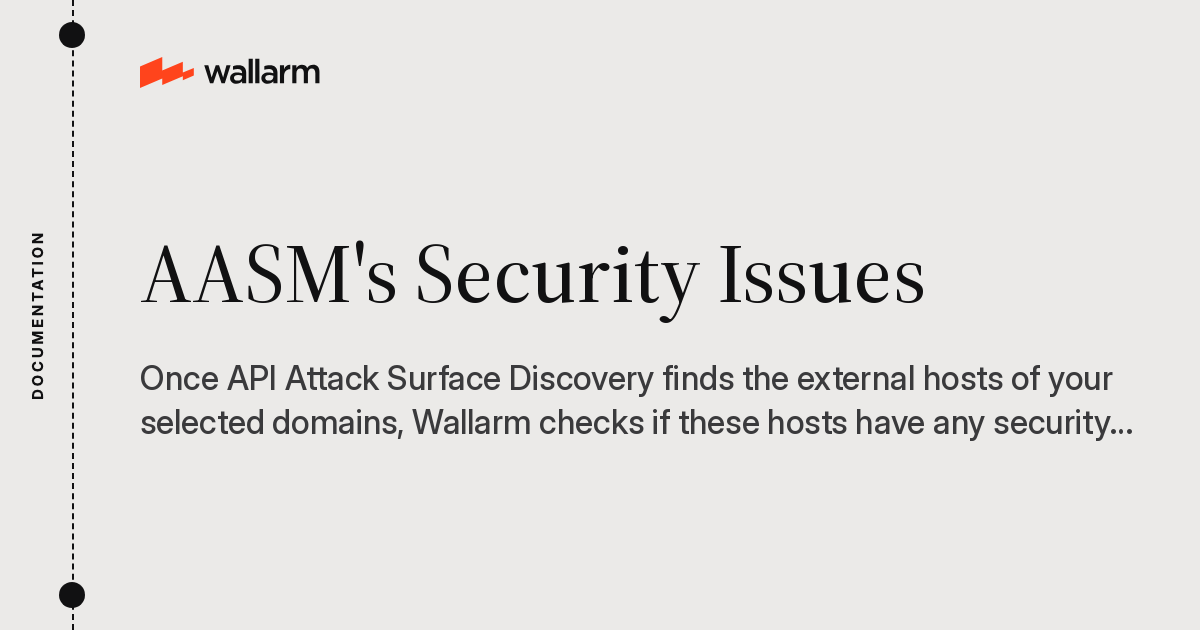 AASM's Security Issues - Wallarm Documentation