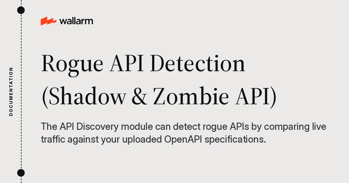 Zombie Api Rogue API Detection (Shadow & Zombie API) - Wallarm Documentation