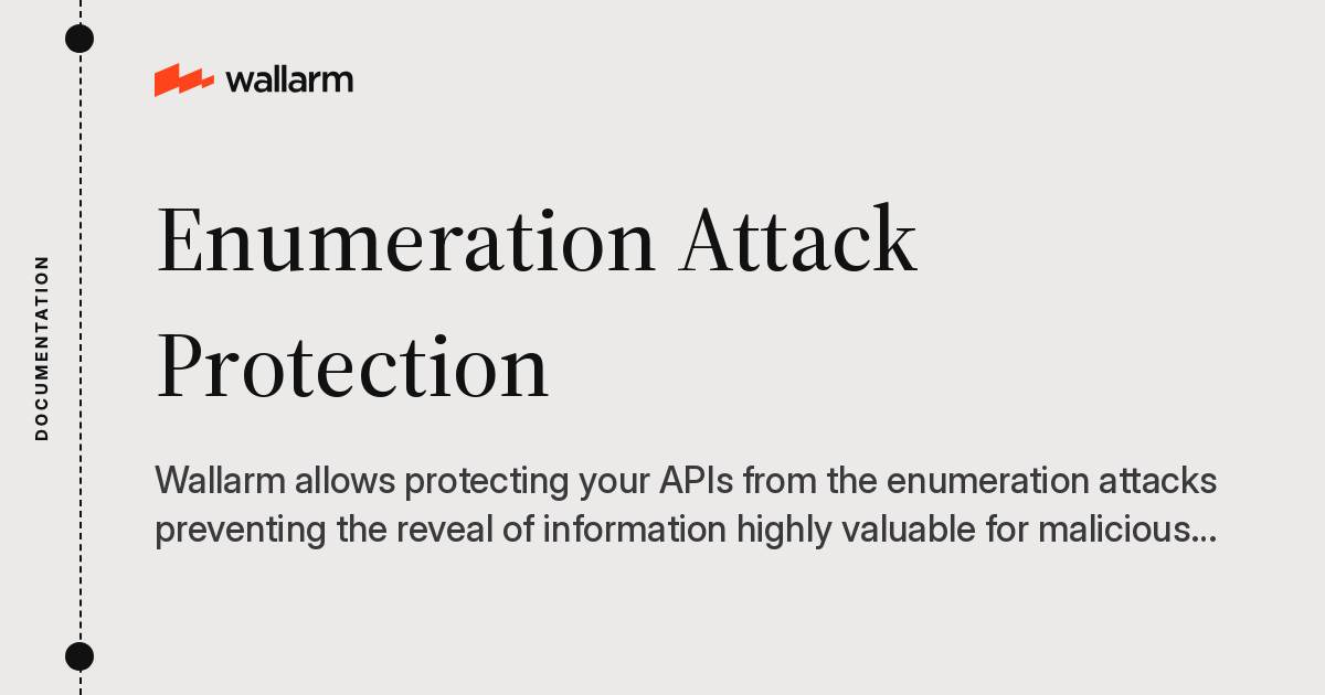 Enumeration Attack Protection - Wallarm Documentation