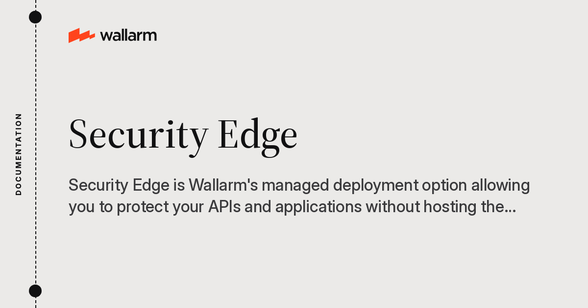 Security Edge - Wallarm Documentation